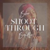 Boho Shoot Through Bundle