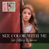 See Color With Me Live Editing Webinar