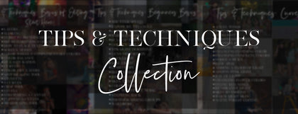 Tips & Techniques Collection