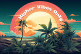 Higher Vibes Only Tee