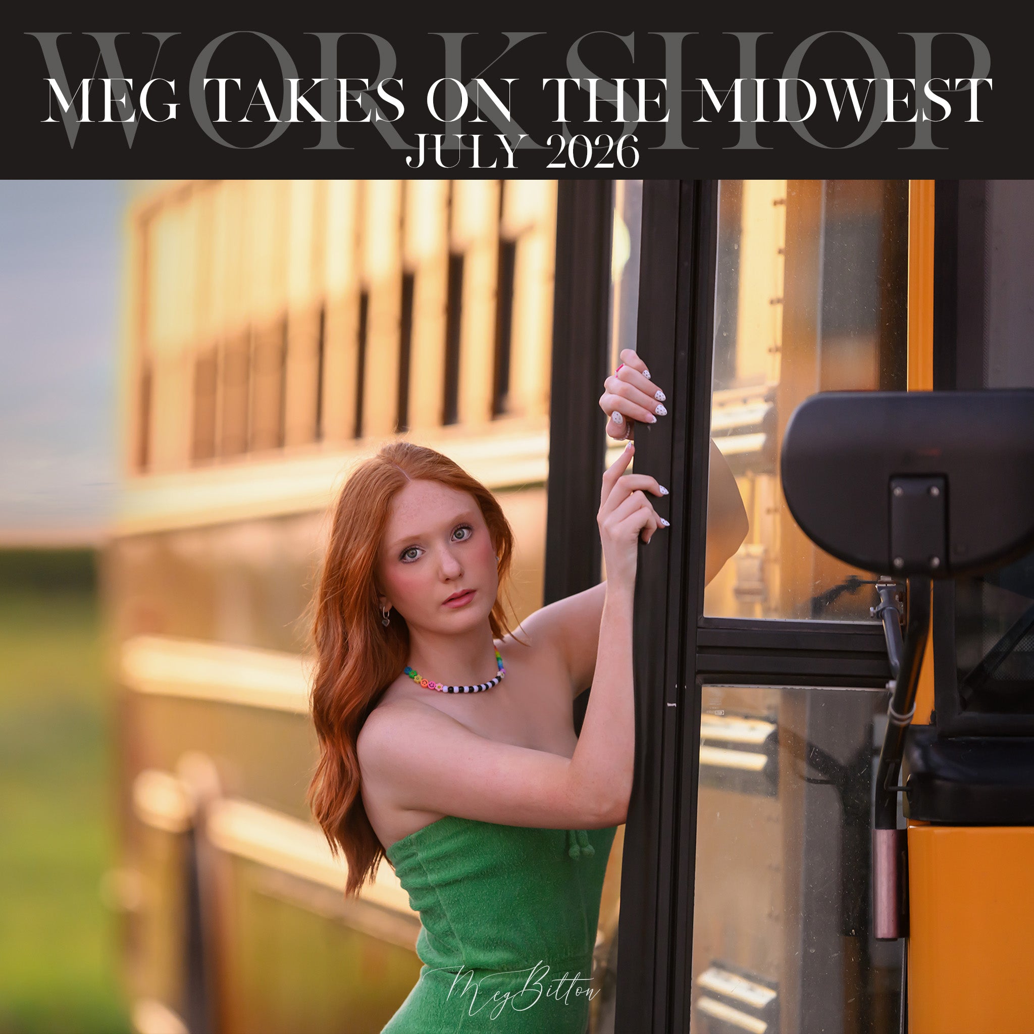 Meg Takes On The Midwest Workshop - July 2026