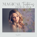 Magical Floral Silk Textures
