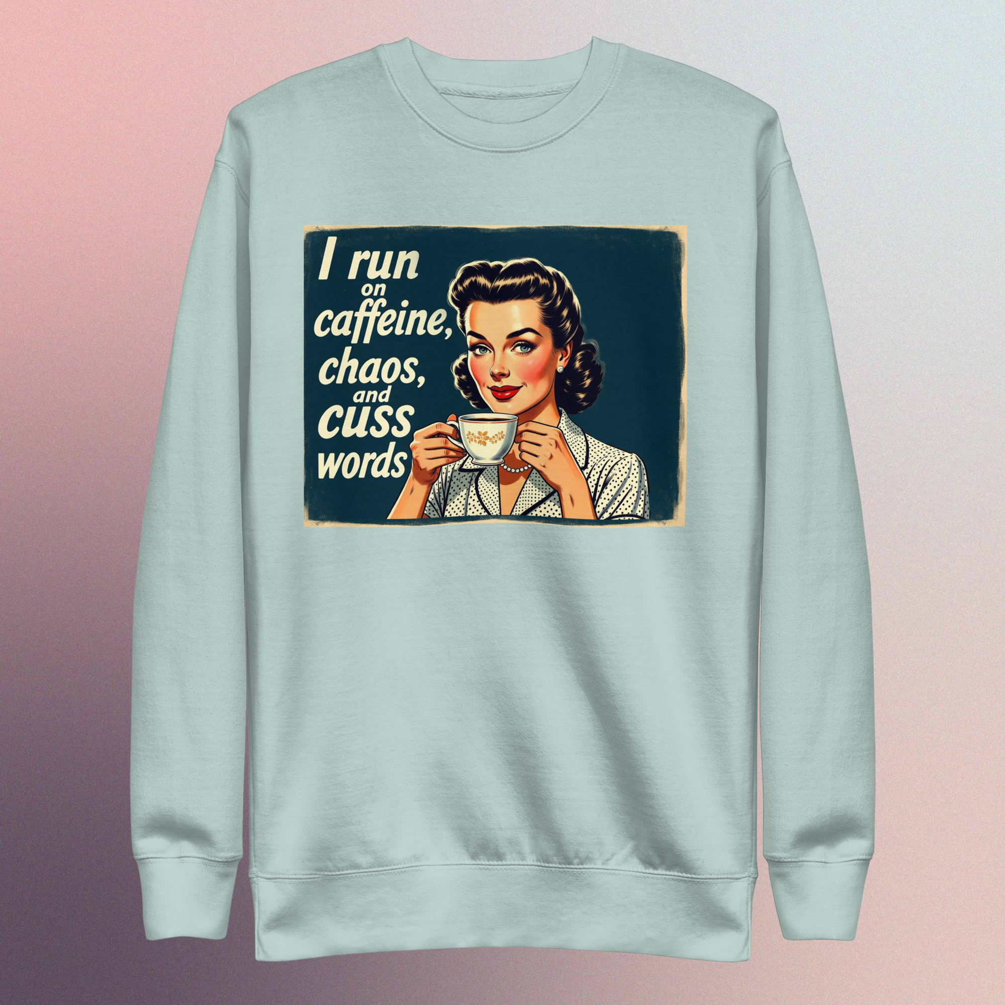Coffee & Chaos Sweatshirt