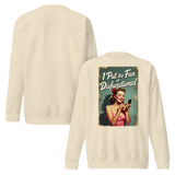 Fun in Dysfunctional Sweatshirt