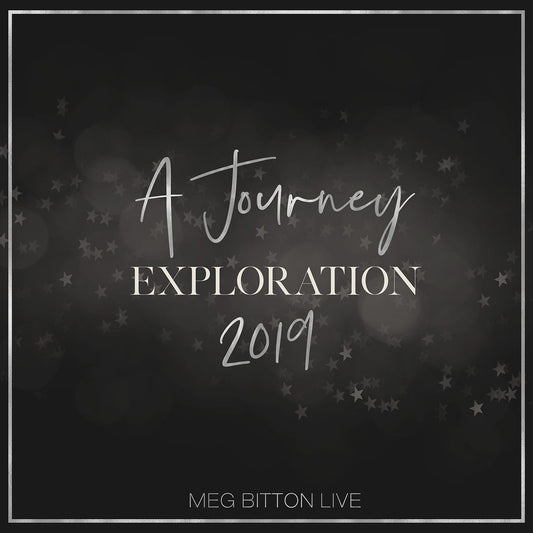 Exploration: Journey 2019 - Meg Bitton Productions