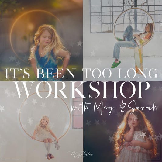 It's Been Too Long Workshop With Meg and Sarah - Meg Bitton Productions