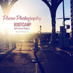 Phone Bootcamp: January 2019 - Meg Bitton Productions