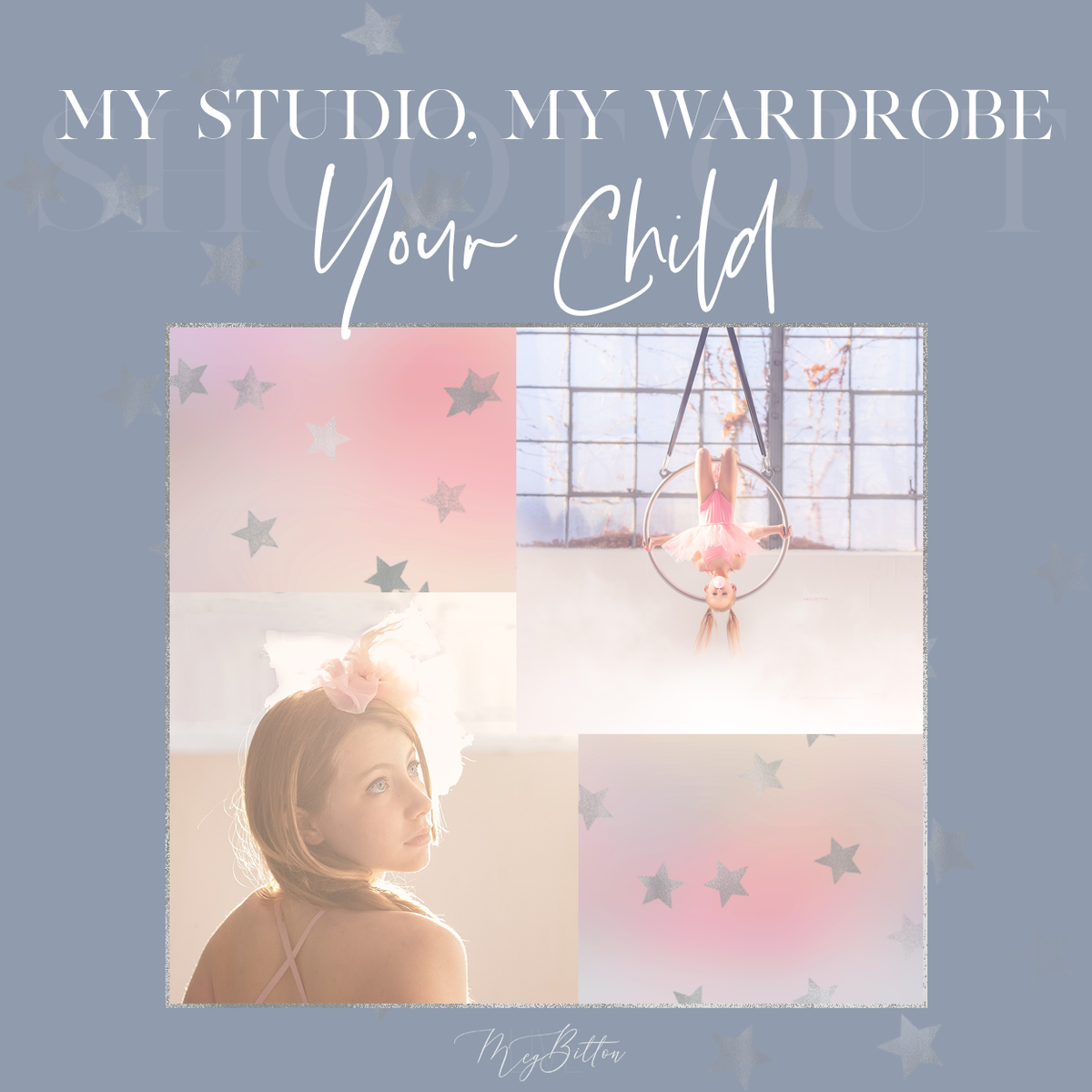My Studio, My Wardrobe, Your Child - May 21, 2022 - Meg Bitton Productions