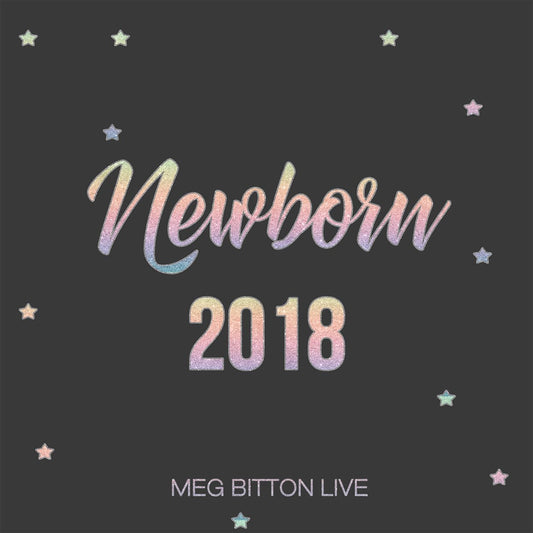 Newborn 2018 - Meg Bitton Productions