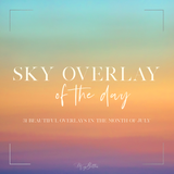 Sky Overlay of the Day - Meg Bitton Productions