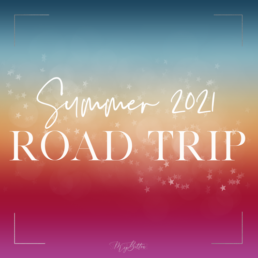 Summer 2021 Road Trip - Meg Bitton Productions