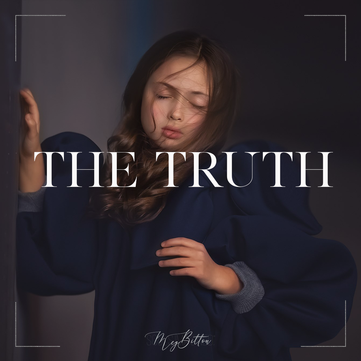The Truth - December 2020 - Meg Bitton Productions