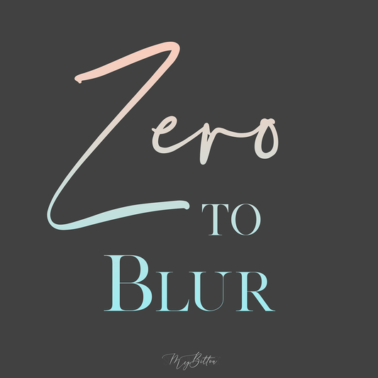 Zero to Blur - Meg Bitton Productions